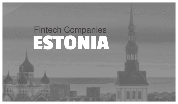 10 Popular Fintech Companies In Estonia Techbullion - 